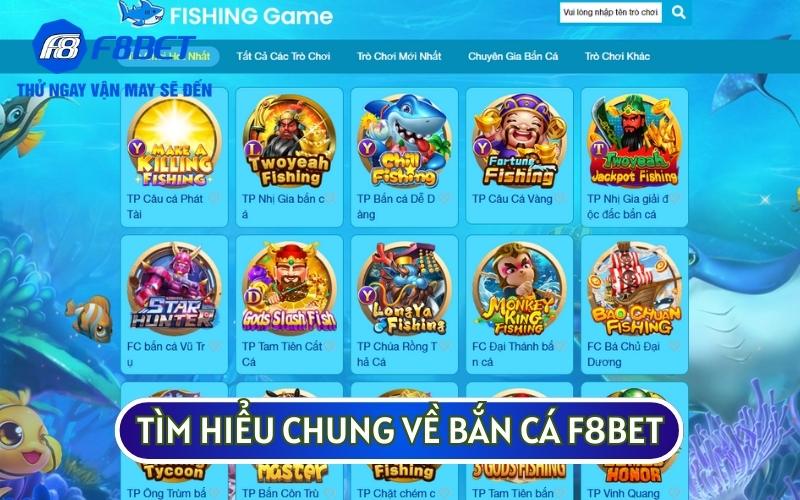 Khi nói đến đâu là sảnh đổi thưởng được yêu thích nhất tại F8BET thì không thể bỏ qua BẮN CÁ